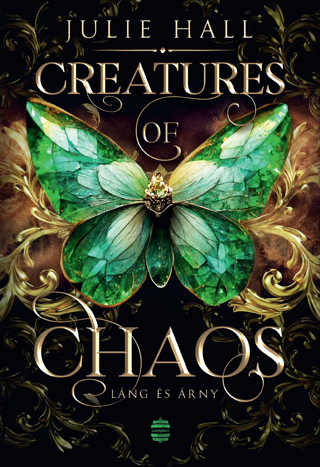Julie Hall - Creatures of Chaos - Láng és árny [eKönyv: epub, mobi]