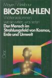 MAYER, HANS, Winklbaur, Günther - Biostrahlen [antikvár]