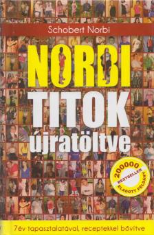 Schobert Norbert - Norbi titok újratöltve [antikvár]