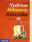 Lerchné Dr. Egri Zsuzsa - Nyelvtan, helyesírás, stilisztika - Tankönyv 10. osztály  [antikvár]