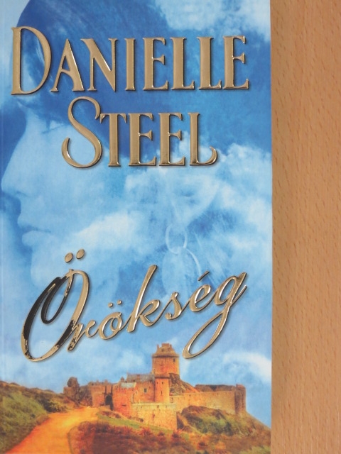 Danielle Steel - Örökség [antikvár]