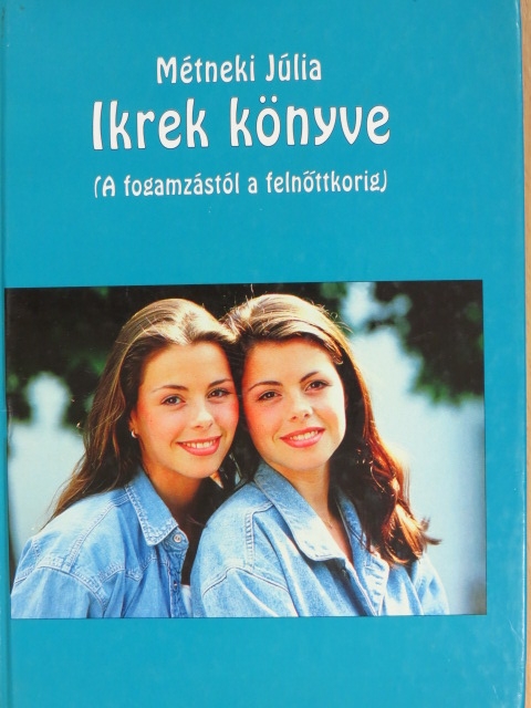Métneki Júlia - Ikrek könyve [antikvár]