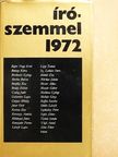 Bajor Nagy Ernő - Írószemmel 1972 [antikvár]