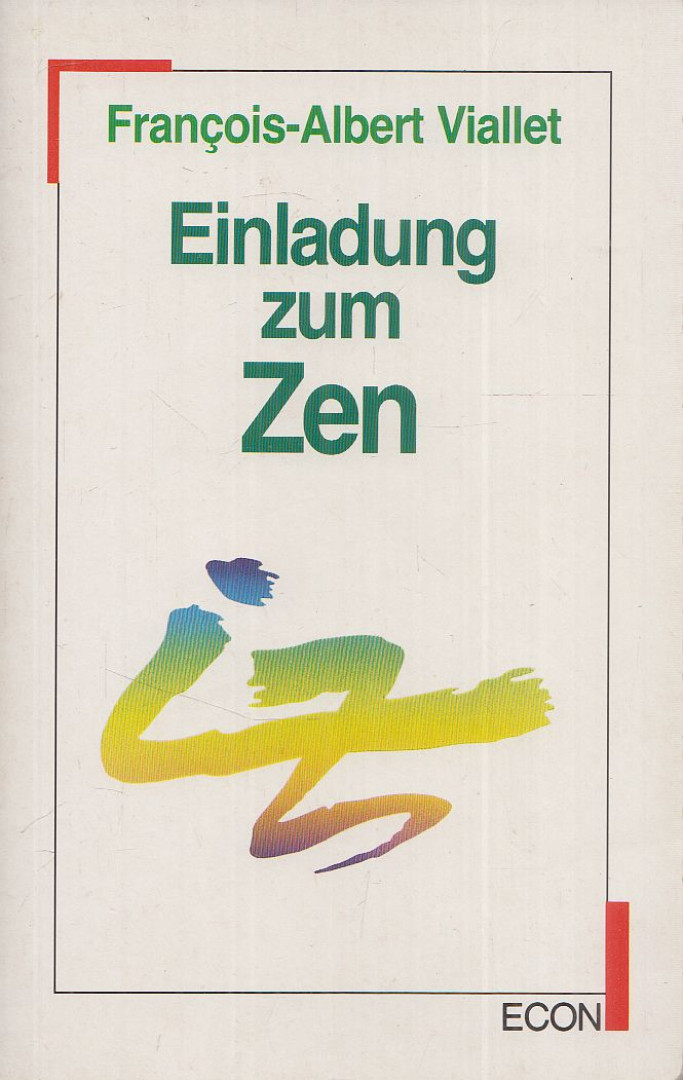 François-Albert Viallet - Einladung zum Zen [antikvár]