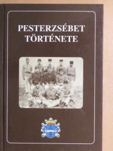 Csillag Tibor - Pesterzsébet története [antikvár]