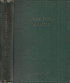Tóth Béla, Rőder Iván - A pamutfonás kézikönyve [antikvár]