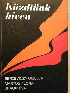 Botos János - Küzdtünk híven [antikvár]