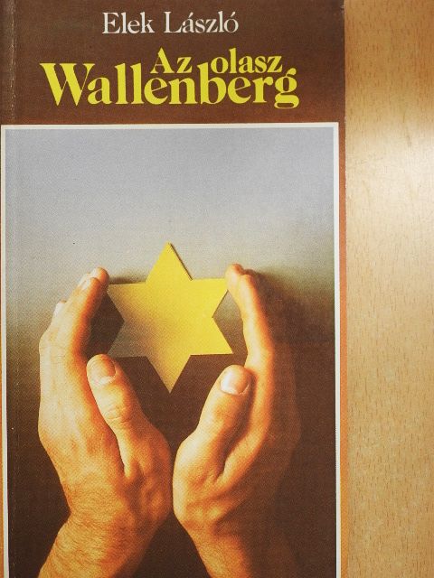 Elek László - Az olasz Wallenberg [antikvár]