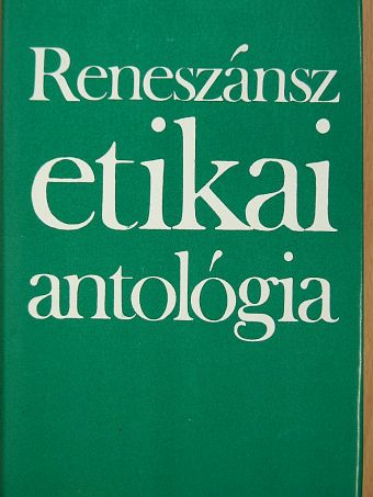 Francesco Petrarca - Reneszánsz etikai antológia [antikvár]
