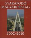 Gréczy Zsolt - Gyarapodó Magyarország 2002-2010 [antikvár]