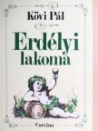 Kövi Pál - Erdélyi lakoma [antikvár]