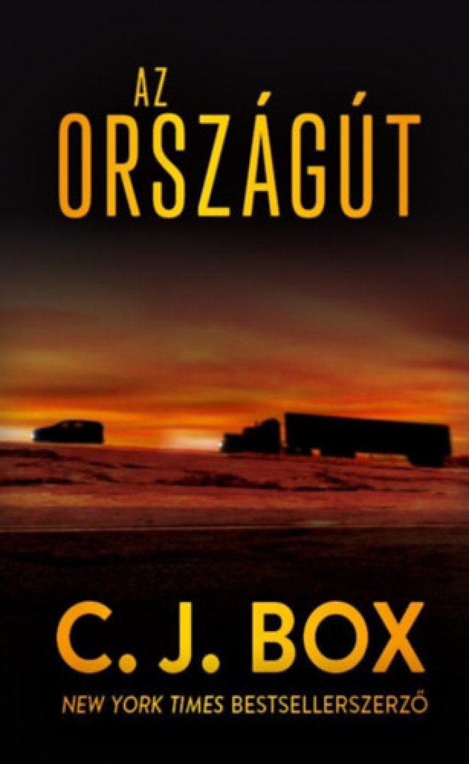 C. J. Box - Az országút [antikvár]