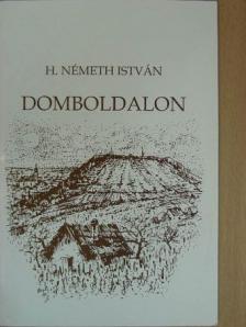 H. Németh István - Domboldalon [antikvár]