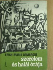 Erich Maria Remarque - Szerelem és halál órája [antikvár]