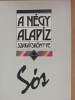 Dworschák Ernő - A négy alapíz szakácskönyve - Sós [antikvár]