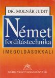 MOLNÁR JUDIT DR. - Német fordítástechnika [antikvár]