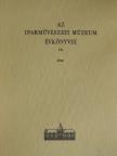 Batári Ferenc - Az Iparművészeti Múzeum évkönyvei IX. [antikvár]