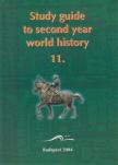 Czuczor Sándor - Study Guide to Second Year World History for Bilingual School Students 11. [antikvár]