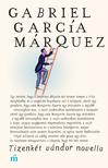 Gabriel García Márquez - Tizenkét vándor novella