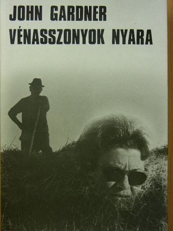 John Gardner - Vénasszonyok nyara [antikvár]