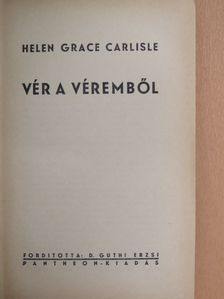Helen Grace Carlisle - Vér a véremből [antikvár]
