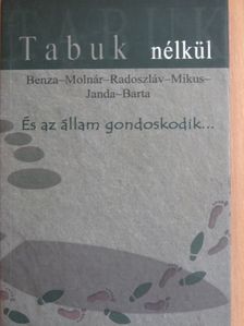 Barta György - És az állam gondoskodik... [antikvár]