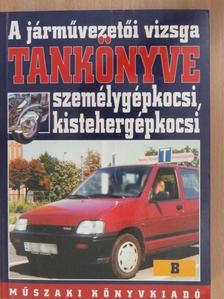 Duka Gyula - A járművezetői vizsga tankönyve [antikvár]