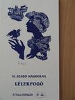 M. Szabó Magdolna - Lélekfogó [antikvár]