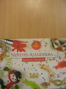 Nevetés ajándékba... [antikvár]