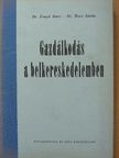 Dr. Fenyő Imre - Gazdálkodás a belkereskedelemben [antikvár]