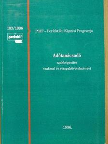 Dr. Földes Gábor - Adótanácsadó szakképesítés szakmai és vizsgakövetelményei [antikvár]