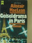 Alistair MacLean - Geiseldrama in Paris [antikvár]
