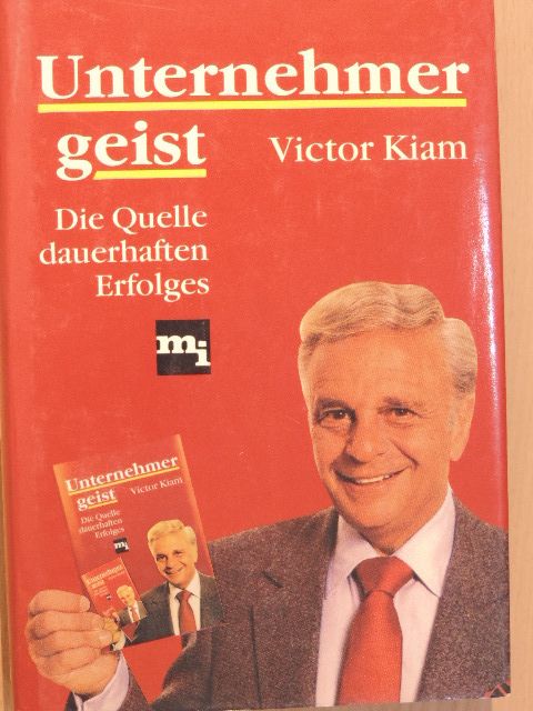 Victor Kiam - Unternehmergeist - die Quelle dauerhaften Erfolges [antikvár]