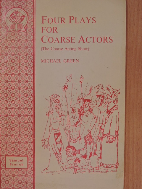 Michael Green - Four Plays for Coarse Actors [antikvár]