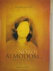 Holbay László - Egy nőről álmodom... [antikvár]