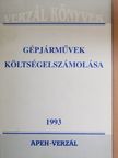 Dr. Mészáros Gyuláné - Gépjárművek költségelszámolása [antikvár]
