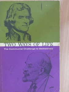 William Ebenstein - Two ways of Life [antikvár]