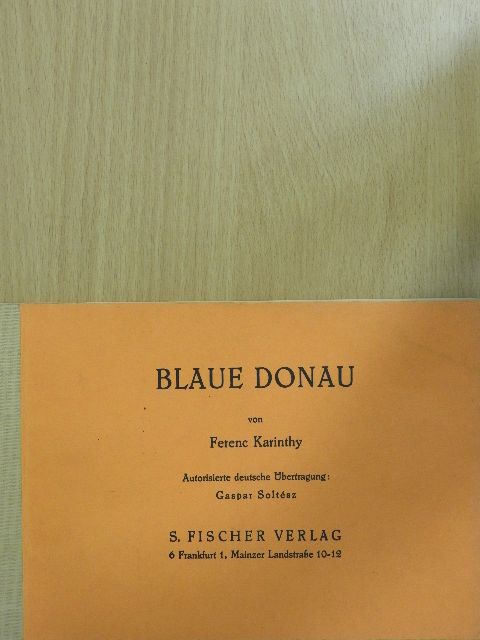Ferenc Karinthy - Blaue Donau [antikvár]