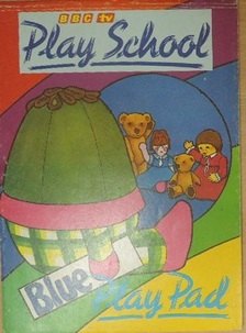 Play School - Play Pad: Blue [antikvár]