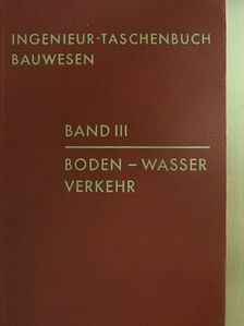Dr. Richard Köhler - Ingenieurtaschenbuch Bauwesen III. [antikvár]