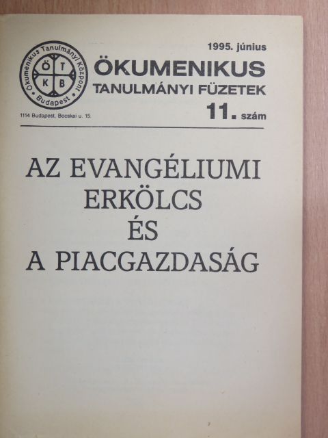 Az evangéliumi erkölcs és a piacgazdaság [antikvár]