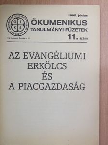 Az evangéliumi erkölcs és a piacgazdaság [antikvár]