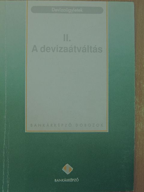 Reichardt Ibolya - Devizaügyletek II. [antikvár]