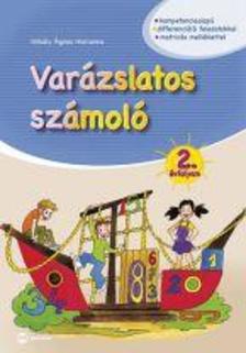 Mihály Ágnes Marianna - Varázslatos számoló 2. évfolyam