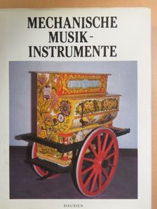 Alexander Buchner - Mechanische Musikinstrumente [antikvár]