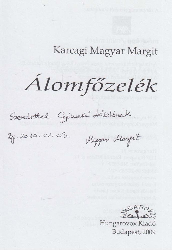 Karcagi Magyar Margit - Álomfőzelék (dedikált) [antikvár]