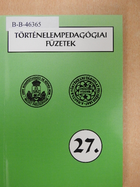 Göncz Ferenc - Történelempedagógiai füzetek 27. [antikvár]