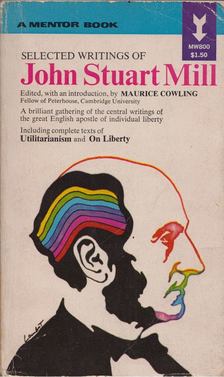 Maurice Cowling - Selected Writings of John Stuart Mill [antikvár]