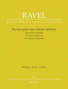 RAVEL... - PAVANE POUR UNE INFANTE DÉFUNTE POUR PETIT ORCHESTRE. PARTITION