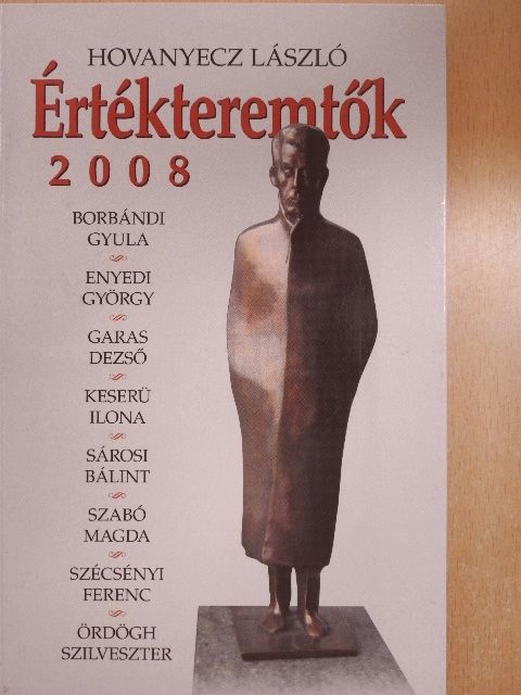 Hovanyecz László - Értékteremtők 2008 [antikvár]